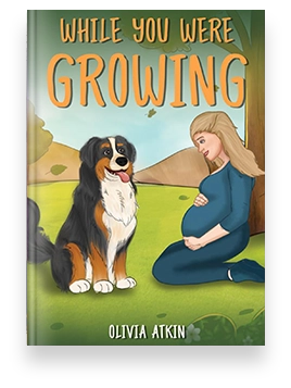 While You Were Growing While You Were Growing